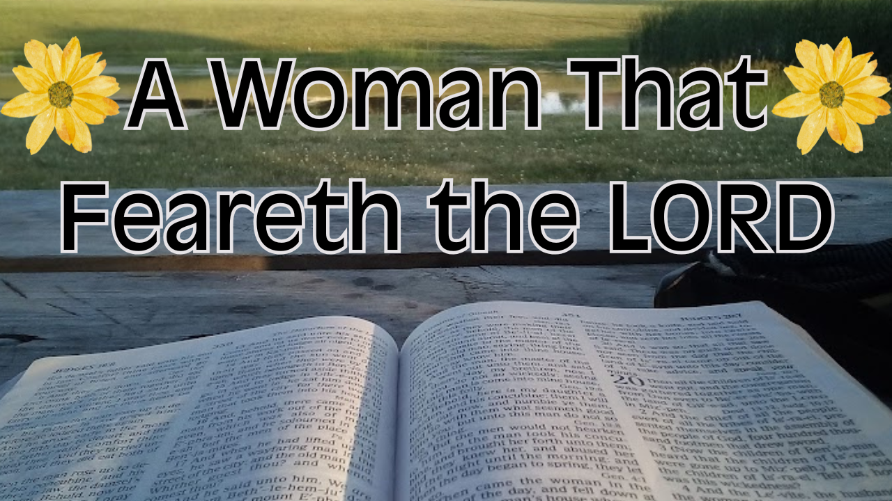 A Woman that Feareth the LORD