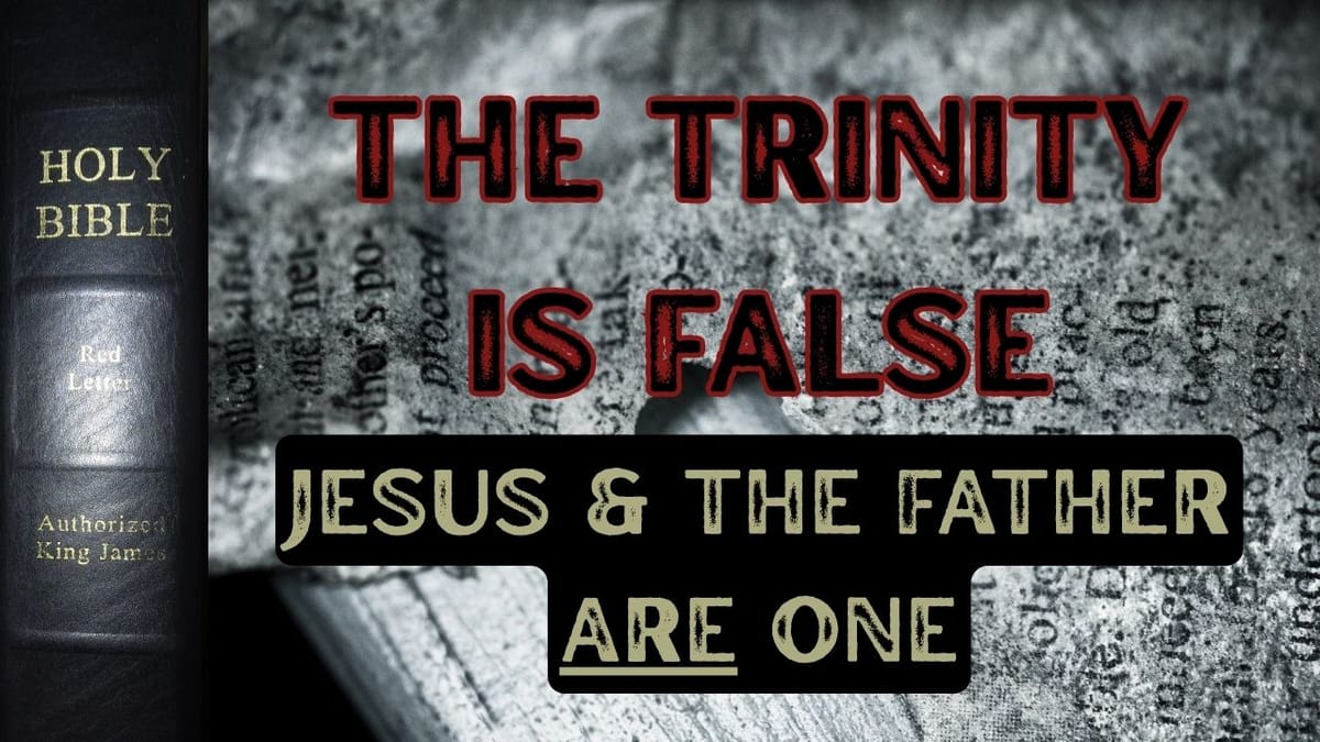 Jesus & The Father Are The Same Man