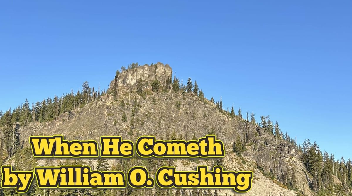 Hymn: When He Cometh