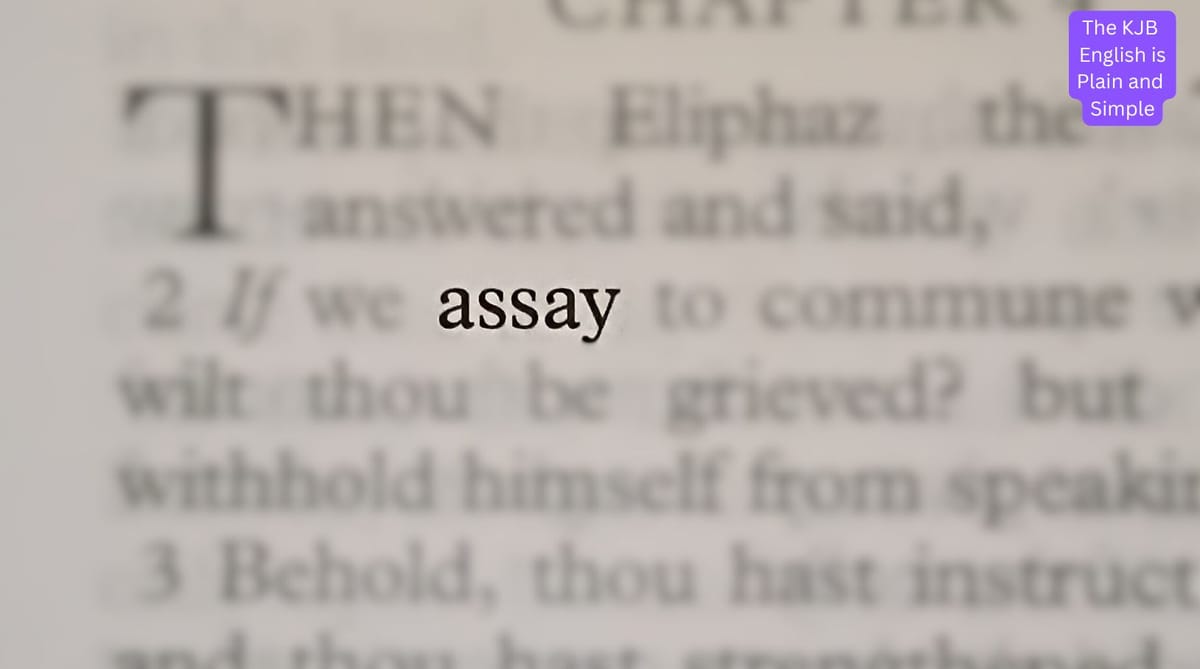 What Does "Assay" Mean in the KJB?