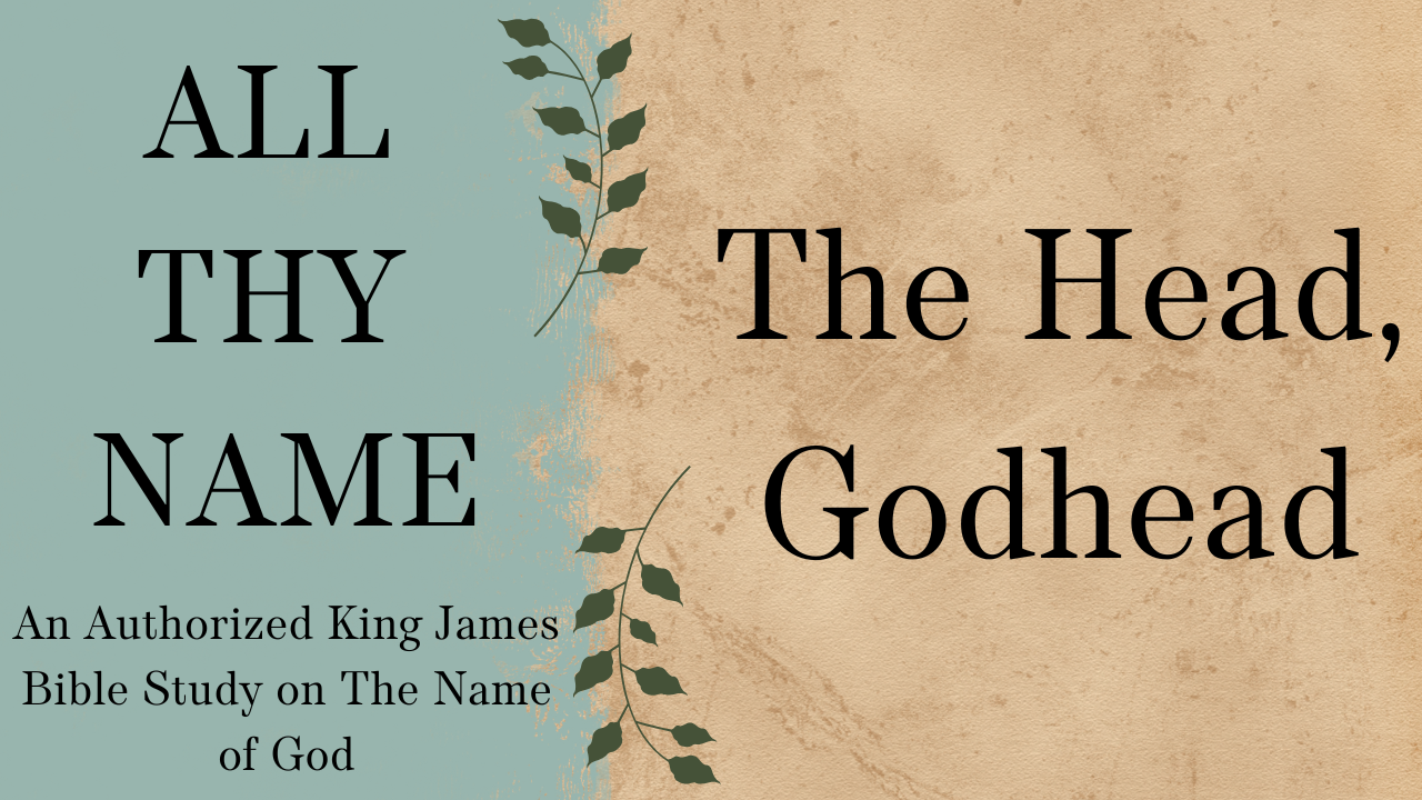 All Thy Name - The Head, Godhead