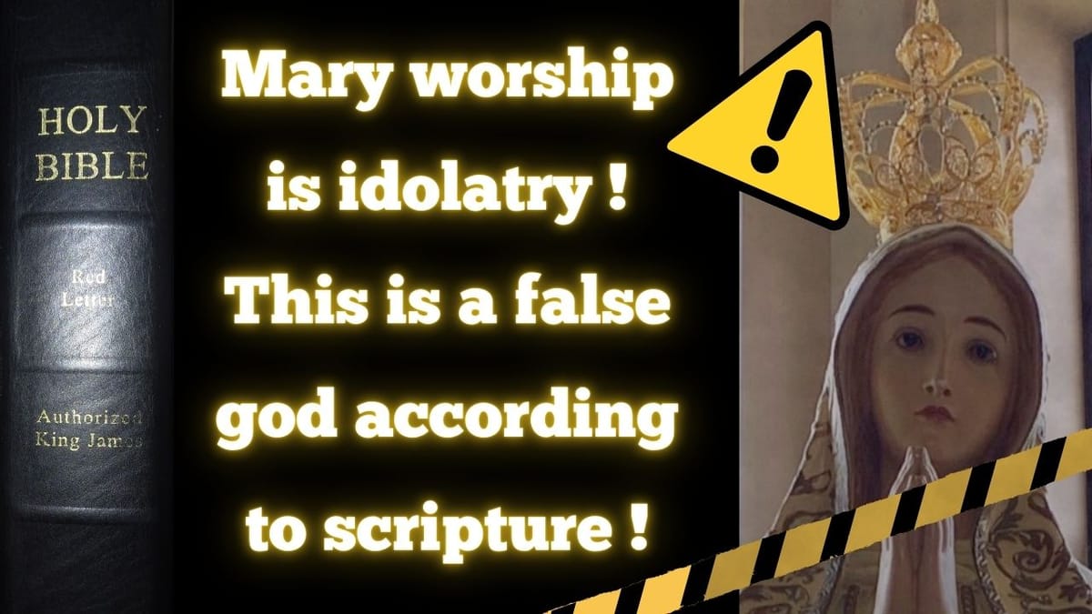 The Queen Of Heaven Is A Devil; Mary Is Not To Be Worshipped According To Scripture