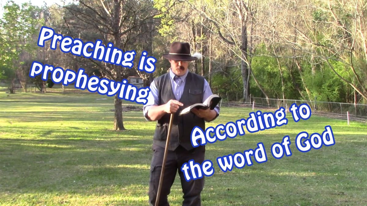 Preaching Is Prophesying