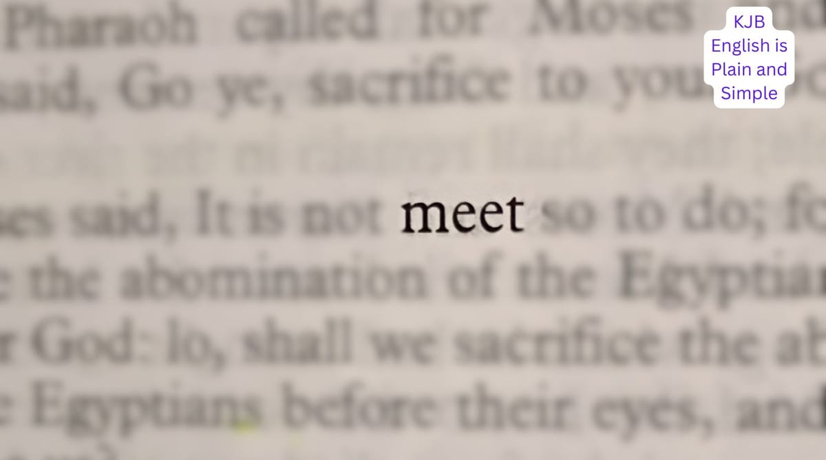 What Does "Meet" Mean in the KJB?