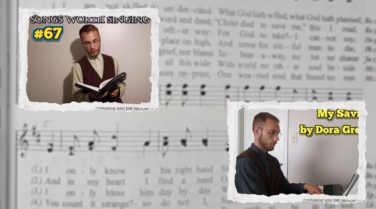"My Saviour" - Songs Worth Singing & Piano Playing