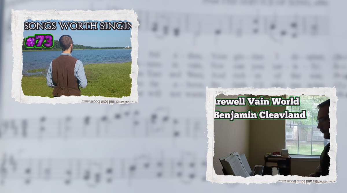 "Farewell Vain World" - Songs Worth Singing & Piano Playing