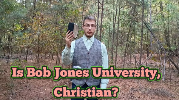 Bob Jones University is NOT Christian