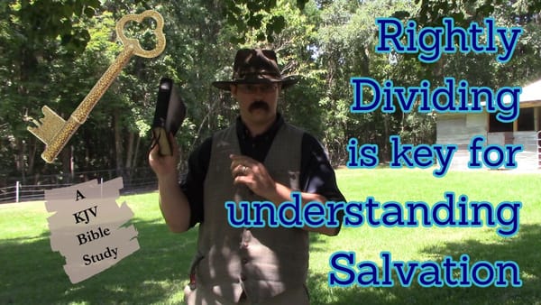 Rightly Dividing Dispensations