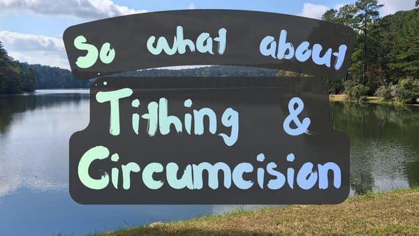 Tithing & Circumcision Are NOT Christians