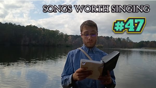 "The Pilgrim's Progress" - Songs Worth Singing