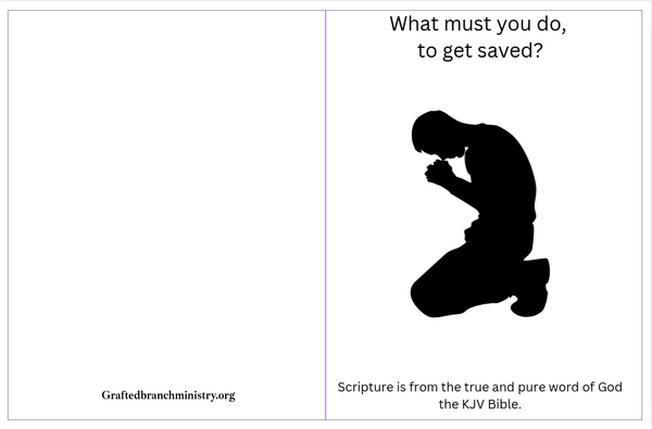 Tract: What Must You Do, To Get Saved?