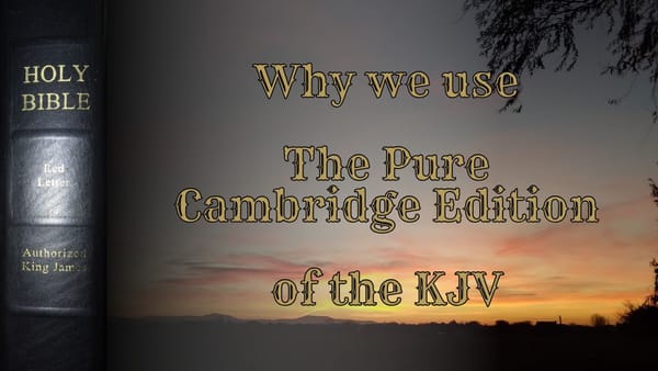 The Pure Cambridge Edition (PCE) KJV Is Perfect