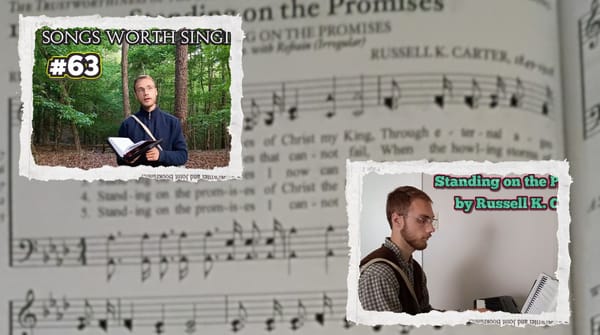 "Standing on the Promises" - Songs Worth Singing & Piano Playing