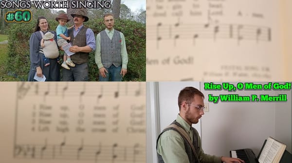 "Rise Up, O Men of God!" - Songs Worth Singing & Piano Playing