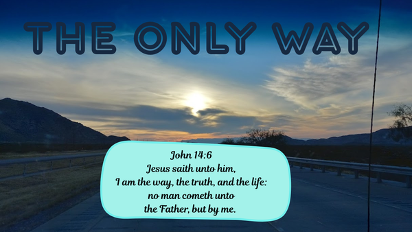 Gospel Tract PDF - The Only Way