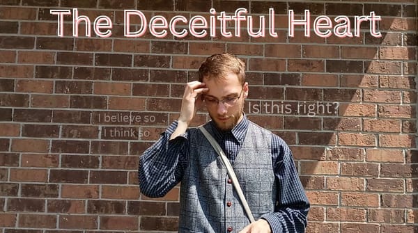 The Deceitful Heart