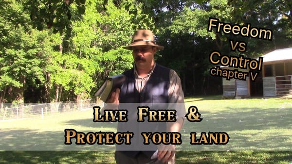 Protecting Your Own Land & Livestock
