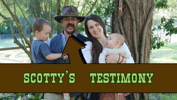 Scotty's Testimony Of Salvation