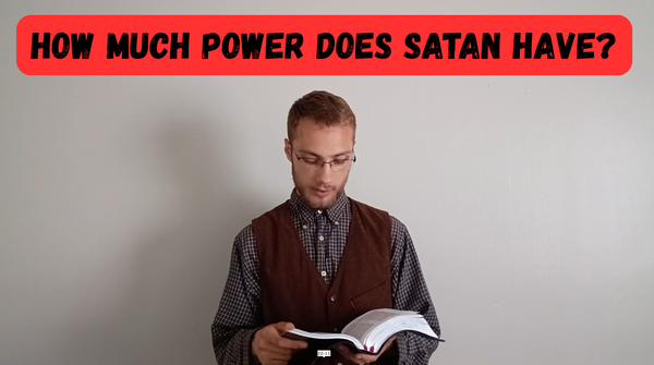 How Much Power Does Satan Have?