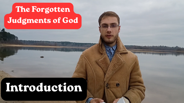 Introduction: The Forgotten Judgments of God